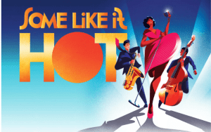 Some Like it Hot Musical
